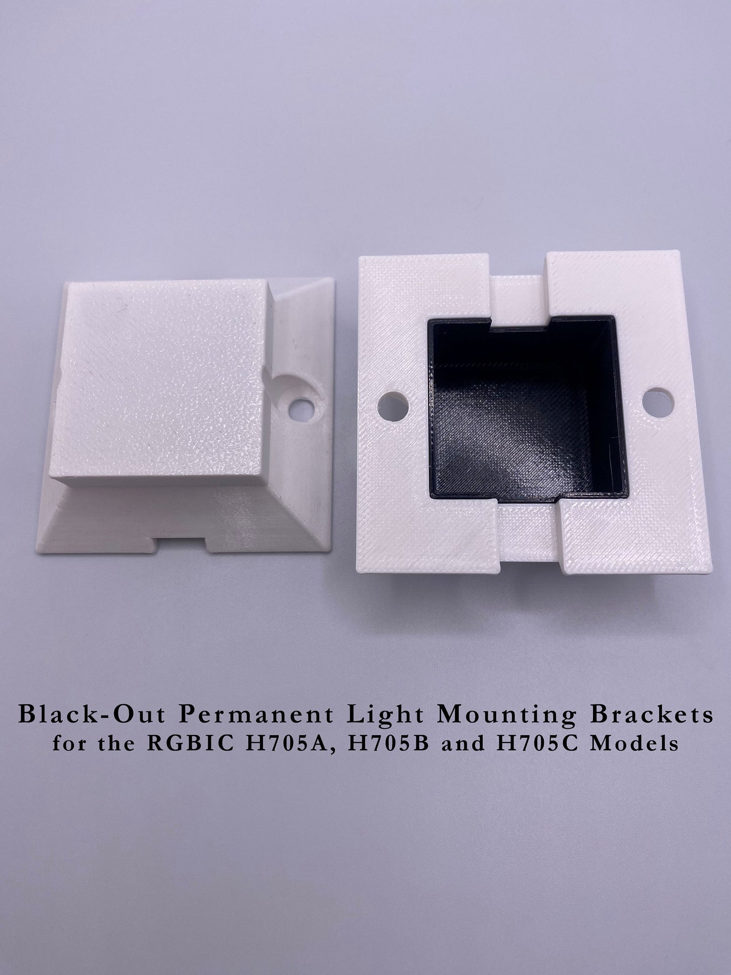 Black-Out Permanent Light Mounting Bracket designed for the Govee RGBIC (H705) models. Made with PETG Filament.